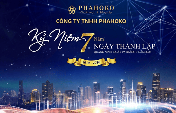 7 Năm Ngày Thành Lập Phahoko: Khẳng Định Vị Thế 5 Sao